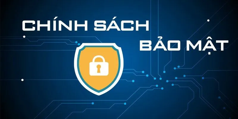 Khái niệm chính sách bảo mật